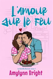L'amour sur le feu cover image
