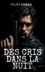 Des cris dans la nuit cover image
