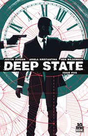 Deep State #5. Issue 5 cover image