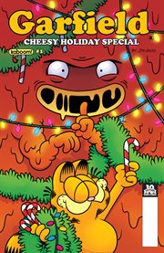 Garfields Cheesy holiday special. Issue 1 cover image