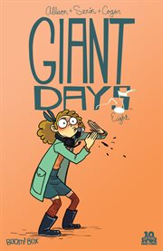 Giant Days. Issue 8 cover image