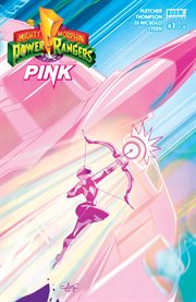 Mighty Morphin Power Rangers : Pink #1. Issue 1 cover image