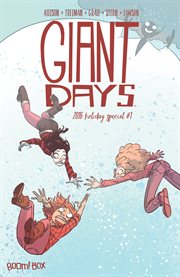 Giant Days 2016 Holiday Special #1. Issue 1 cover image