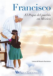 Francisco el papa del pueblo cover image
