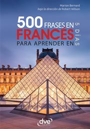 500 frases en francâes para aprender en 5 dâias cover image