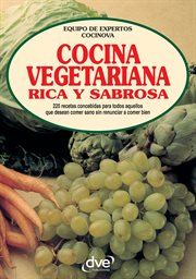 Cocina vegetariana rica y sabrosa cover image