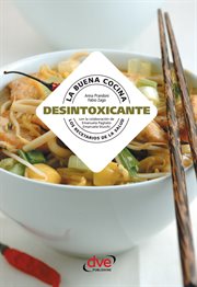 La buena cocina desintoxicante La buena cocina desintoxicante