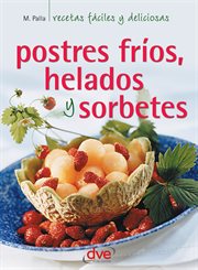 Postres frâios, helados y sorbetes cover image