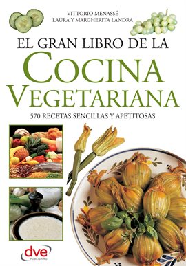 Cover image for El Gran Libro De La Cocina Vegetariana