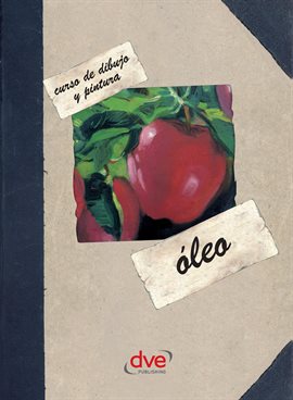 Cover image for Curso de dibujo y pintura. Óleo