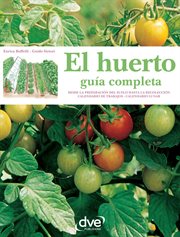 El huerto. Gu̕a Completa cover image