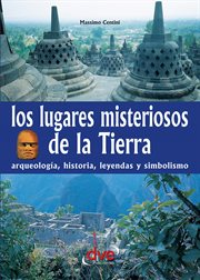 LOS LUGARES MISTERIOSOS DE LA TIERRA cover image