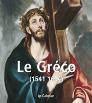 Le Gréco (1541 1614) cover image