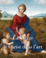 La Vierge et le Christ dans l'art cover image