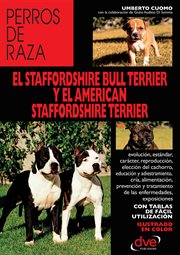 El staffordshire bull terrier y el american staffordshire terrier cover image