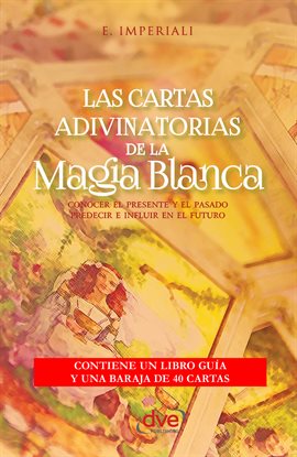 Cover image for Las Cartas Adivinatorias De La Magia Blanca