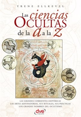 Cover image for Las Ciencias Ocultas de la A a la Z