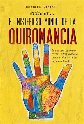 Cover image for Entre en... el misterioso mundo de la quiromancia