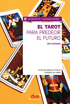 Cover image for El tarot para predecir el futuro