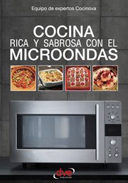 Cocina rica y sabrosa con el microondas cover image