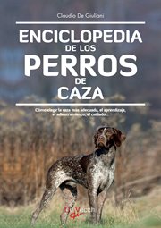 Enciclopedia de los perros de caza cover image