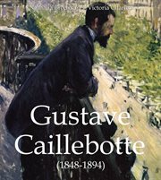Gustave Caillebotte (1848-1894) cover image