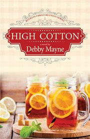 High cotton : a novel cover image
