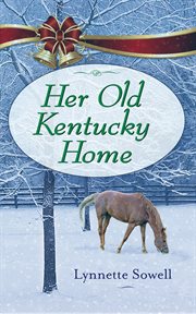 Her old Kentucky home cover image