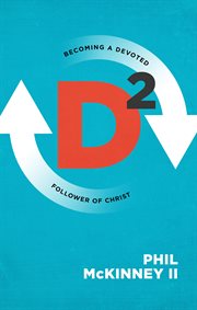 D2 : becoming a devoted follower of Christ cover image