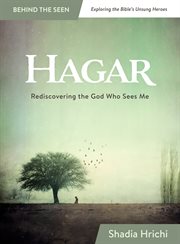 Hagar : rediscovering the God who sees me cover image