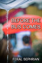 Before the bus comes cover image