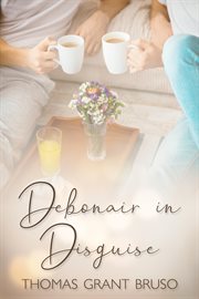 Debonair in disguise cover image