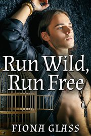 Run wild, run free cover image