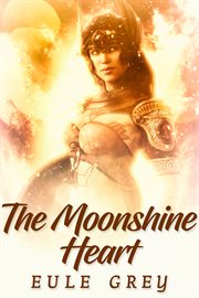 The moonshine heart cover image
