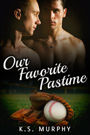 Our favorite pastime cover image