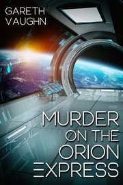 Murder on the Orion Express cover image
