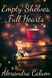 Empty Shelves, Full Hearts cover image