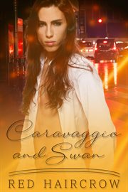 Caravaggio and Swan cover image