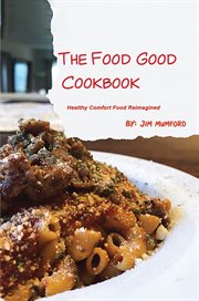 The food good cookbook cover image