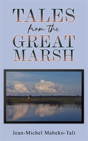 Tales From the Great Marsh cover image