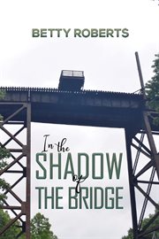 In the Shadow of the Bridge cover image