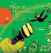 Taking Mr. Frog Home : Magical Adventures of Sadie and Seeds cover image