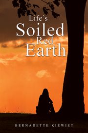 Life's soiled red earth cover image