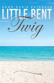 Little Bent Twig cover image