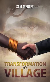 Transformation of a Village cover image