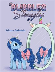 #BubblesStruggles cover image
