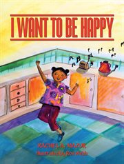 I Want to Be Happy cover image