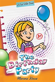 The Birthday Party : A Cool Kids Book cover image