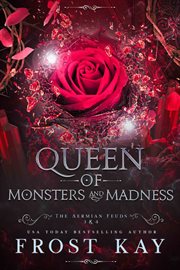 QUEEN OF MONSTERS AND MADNESS cover image