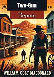 Two-gun Deputy cover image